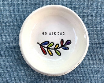 colorful ceramic go ask dad catchall dish