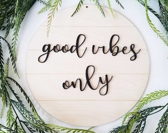 Shiplap Round - Alleen Good Vibes, Wanddecoratie, Boho Vibes