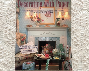 Decorating with Paper Book by Donna Lang, Softcover 1993, Wallpapers, Art Prints, Gift Wrap, Decoupage