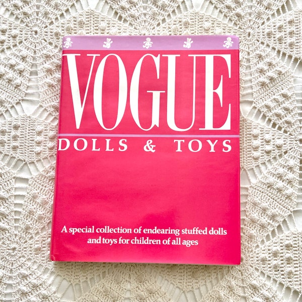 Vogue Dolls and Toys by Susanna Pfeffer, collection of patterns and instructions for making plush, soft animals, dolls, color photos 1986