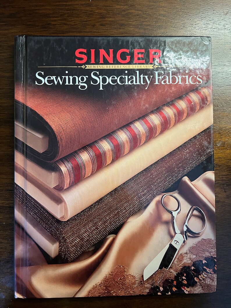 Singer Sewing Specialty Fabrics Hardcover Book, 1980's Etsy