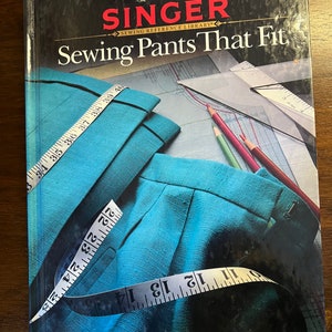 Singer Sewing Pants That Fit Hardcover Book, 1989