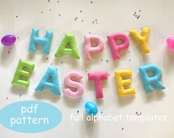 May include: Felt letters spelling "Happy Easter" in various colors, including pink, yellow, green, and blue. The letters are arranged on a white background with colorful sprinkles. The text "pdf pattern" and "full alphabet templates" is also included in the image.
