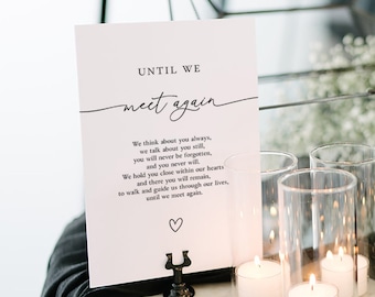 Until We Meet Again Sign Template, Printable Memorial Sign for Wedding, Forever in Our Hearts Sign, In Loving Memory Printable