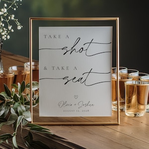 Take a Shot and Take a Seat Sign, Take a Drink Seating Sign Download, Take A Shot Sign, Modern Minimalist Wedding Sign, Editable Template