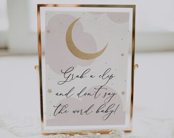 Grab a clip and don't say Baby Game Sign, Over the Moon, Gold Moon, Pink Clouds, Printable Instant Download #AP3p_Sign