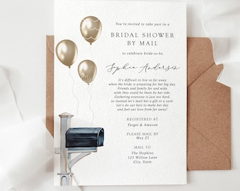 May include: A watercolour illustration of a mailbox with gold balloons and the text "Bridal Shower by Mail" to celebrate Sophia Anderson. The text also includes the date to mail by, 23 May, and the address to mail to, The Hopkins, 123 Willow Lane, City, State.