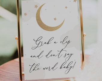 Grab a clip and don't say Baby Game Sign, Over the Moon, Gold Moon, Gray Clouds, Printable Instant Download #AP3g_Sign