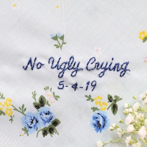 No Ugly Crying Handkerchief. No Ugly Crying. Handkerchief. Handkerchief Wedding. Handkerchief for Bride. Bridesmaid Gift. Wedding Favors. image 4