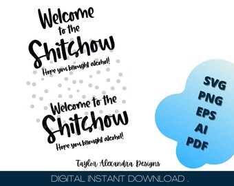 Välkommen till Shitshowen Digital nedladdning | SVG Cricut, Silhouette | Svg, Pdf, Png, Eps, Ai-filer