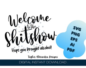Välkommen till Shitshowen Digital nedladdning | SVG Cricut, Silhouette | Svg, Pdf, Png, Eps, Ai-filer