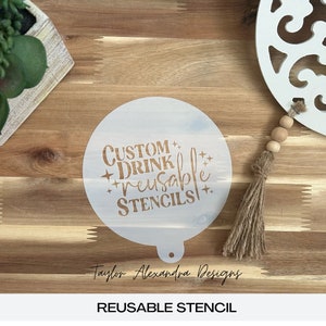 Custom Drink Stencil | Personalized Coffee Cafe Drink Margarita Martini Stencils | Restaurant | Food Safe Stencil | Reusable Stencil
