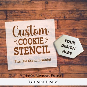 Custom Cookie Stencil Personalized Cookie Stencils Food Safe Stencil Stencil Genie Cookie Cutter Reusable Stencil image 1