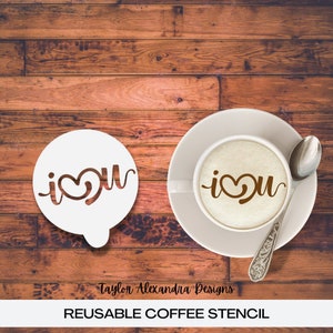 I Heart You Coffee Stencil | Cafe Love Stencil | Food Safe Stencil | Reusable Stencil