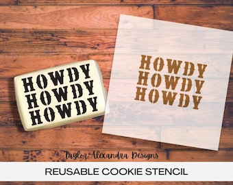 Howdy Howdy Howdy Cookie Stencil | Country Themed Wild West Cowboy Cowgirl Party | Food Safe Stencil | Stencil Genie | Reusable Stencil