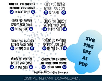 Compruebe Yo Energy con Evil Eye Bundle Digital Download / SVG Cricut, Silhouette / Svg, Pdf, Png, Eps, Ai files