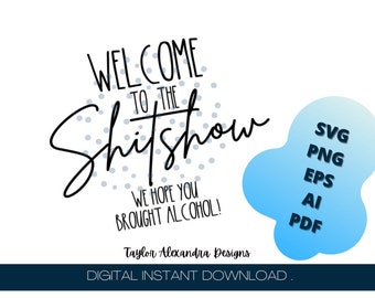 Välkommen till Shitshowen Digital nedladdning | SVG Cricut, Silhouette | Svg, Pdf, Png, Eps, Ai-filer