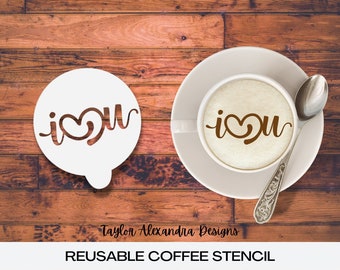 I Heart You Coffee Stencil | Cafe Love Stencil | Food Safe Stencil | Reusable Stencil