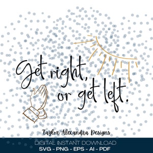 Krijg rechts, of krijg links digitale download | God bid dat Jezus SVG Cricut, silhouet zegt | Svg, Pdf, Png, Eps, Ai-bestanden