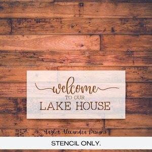 Welcome To Our Lake House Stencil | Vinyl Stencil | Reusable Stencil