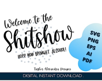 Välkommen till Shitshowen Digital nedladdning | SVG Cricut, Silhouette | Svg, Pdf, Png, Eps, Ai-filer