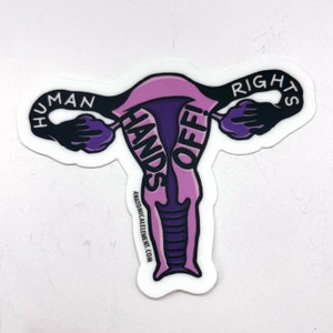 HANDS OFF Human Rights anatomical Uterus vinyl die-cut sticker image 2