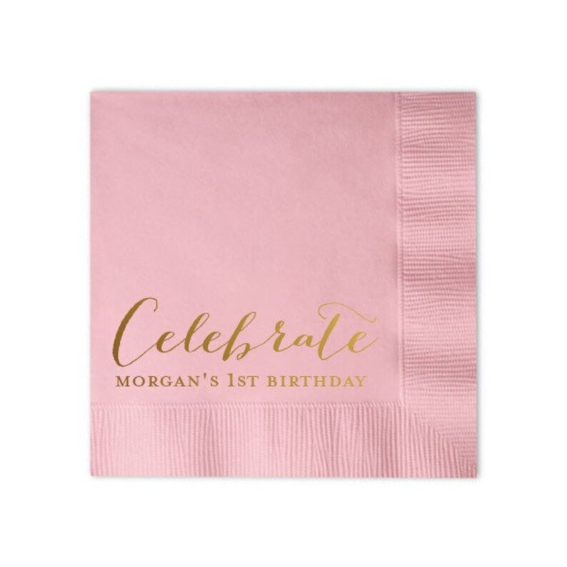 birthday beverage napkins {lots of foil colors!} Celebrate {name/'s} 1st Birthday Gold Foil Cocktail Napkins