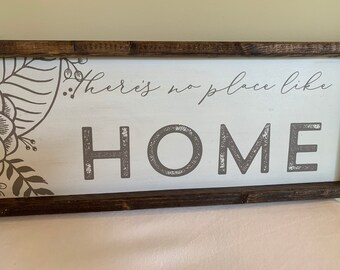 Sign ‘There’s no place like Home’ Wood Wall Hanging Decor Modern Farmhouse Floral Taupe Gray