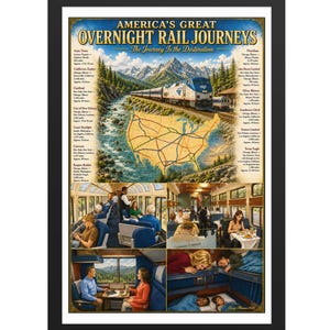 May include: A framed poster titled America's Great Overnight Rail Journeys featuring a map of the United States with train routes, a mountain landscape with a passenger train, and four smaller scenes showing passengers inside train cars.