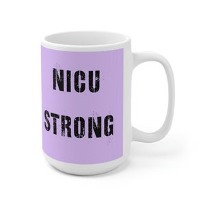 Purple NICU STRONG - Ceramic Mug 15oz
