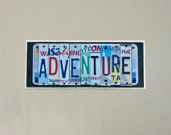 Adventure custom sign made with repurposed license plates