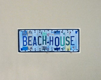 Beach House custom sign made with repurposed license plates