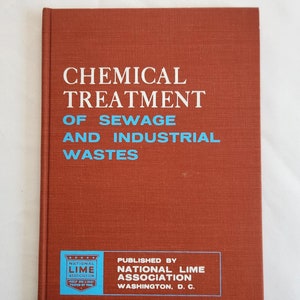 Chemical Treatment of Sewage and Industrial Wastes by William A. Parsons --- Vintage 1960s Organic Chemistry Public Works Rare Textbook