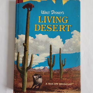 Walt Disney's Living Desert - A True-Life Adventure by Jane Werner --- Vintage 1950s Southwestern Wildlife Nature Science Book for Kids