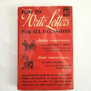 May include: A red vintage book titled How to Write Letters for All Occasions by Alexander L. Sheff and Edna Ingalls. The cover features black text, illustrations of people writing at desks, and a Perma Books logo in the top right corner.