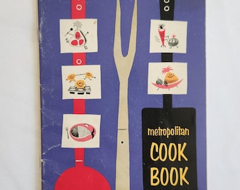Metropolitan Cook Book - Edition of 1957 -- Vintage 1950s Metropolitan Life Insurance Advertising Recipe Booklet -- Mid Century Kitchen