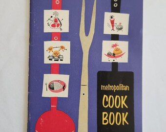 Metropolitan Cook Book - Edition of 1957 --- Vintage 1950s Metropolitan Life Insurance Advertising Recipe Booklet --- Mid Century Kitchen