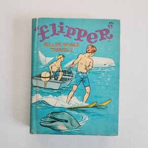 Flipper in Killer Whale Trouble by George S. Elrick -- Vintage 1960s ...