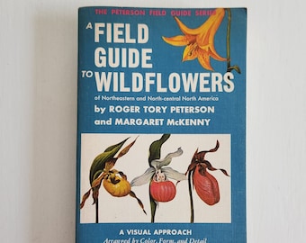 A Field Guide to Wildflowers of Northeastern & Northcentral North America by Peterson and McKenny - Vintage Peterson Plant Pocket Guide Book