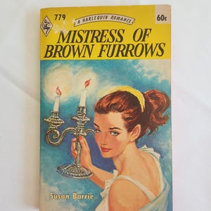 Mistress of Brown Furrows by Susan Barnie - A Harlequin Romance - Vintage 1960s 1970s Pulp Fiction Romantic Novels -- Retro Love Story Book