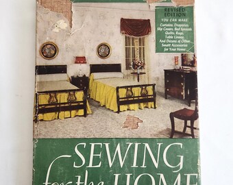 Sewing for the Home by Mary Brooks Picken - Illustrated by Valentine & Struve --- Vintage 1940s 1950s Interior Decorating Seamstress  Book