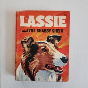 Lassie and the Shabby Sheik by George S. Elrick --- Vintage 1960s Whitman Big Little Book --- Retro Classic Literature Dog Stories for Kids