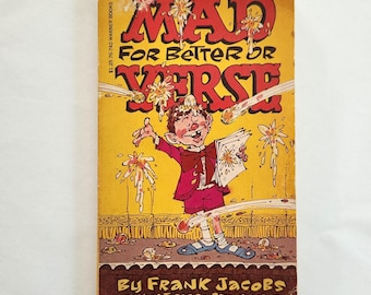 Mad - For Better or Verse by Frank Jacobs - Illustrated by Paul Coker, Jr. --- Vintage 1960s 1970s Classic Humor Magazine Humor Joke Book