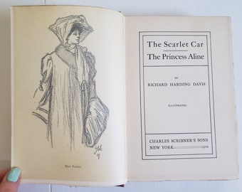 The Scarlet Car & The Princess Aline by Richard Harding Davis --- Antique Romance Novel Two in One Novella Book --- Vintage Reader Gift