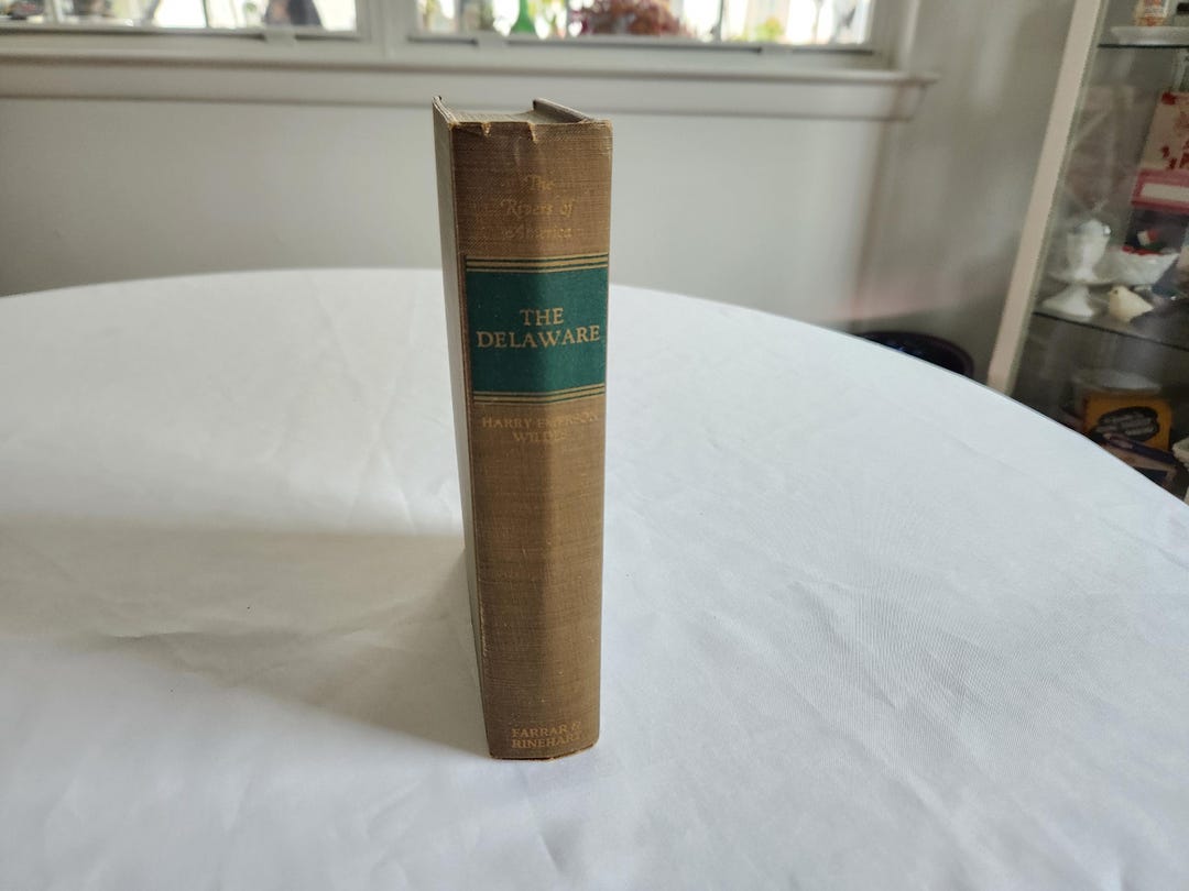 Delaware Book The Delaware by Harry Emerson Wildes - Illustrated by Irwin D. Hoffman ...
