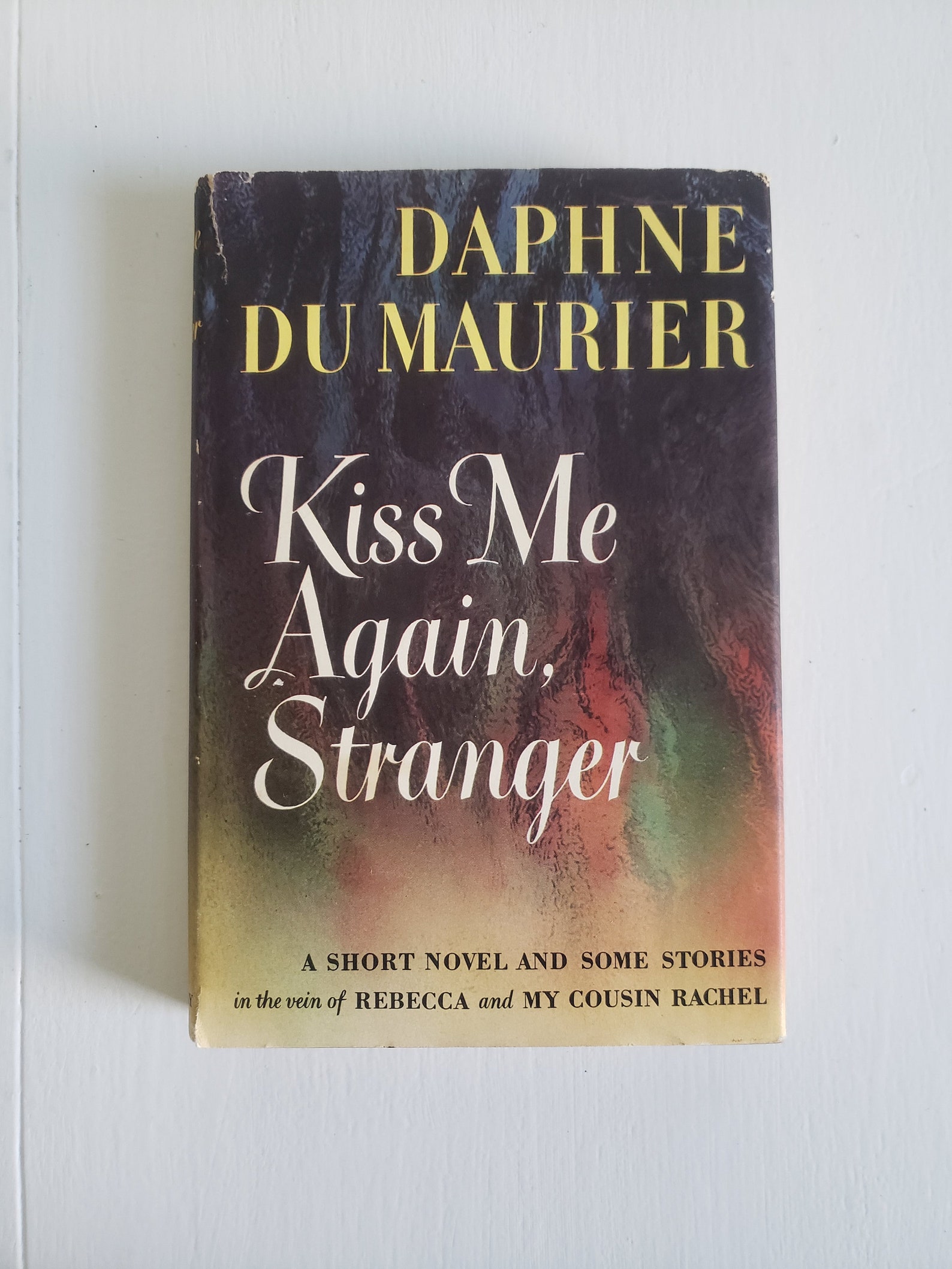 daphne du maurier kiss me again stranger daphne du maurier kiss me again stranger