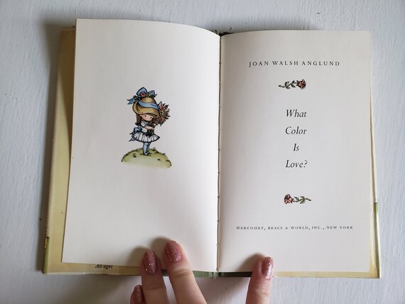 What Color Is Love By Joan Walsh Anglund Vintage 1960s Sentimental Loving Gift Book Cute Engagement Anniversary Wedding Sentiments - 