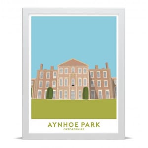 Aynhoe Park, Oxfordshire - Travel Poster Art Print
