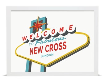 Welcome to Fabulous New Cross - Giclée Art Print