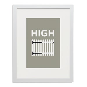 May include: A white framed print with a light brown background. The print features a white picket fence gate with a black handle and the word "HIGH" in white letters.